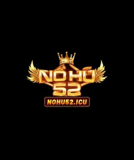 avatar Nổ Hũ 52